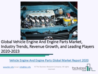 Vehicle Engine And Engine Parts Global Market Report 2020