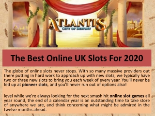 The Best Online UK Slots For 2020