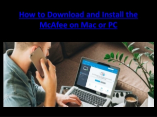 How to Download and Install the McAfee on Mac or PC