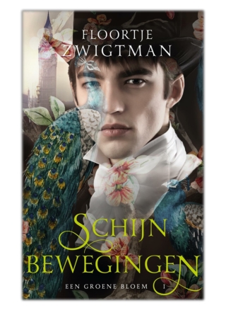 [PDF] Free Download Schijnbewegingen By Floortje Zwigtman