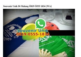 Souvenir Unik Di Malang 08I9~0555~I834[wa]