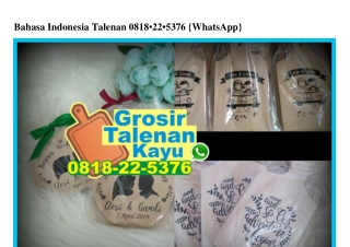 Bahasa Indonesia Talenan Ô818.22.5376[wa]