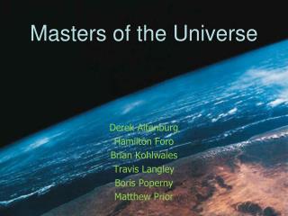 Masters of the Universe