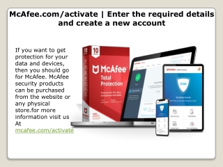 McAfee.com/activate | Enter the required details and create a new account