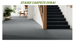 Stairs carpets Dubai