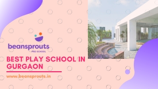 Pre School In Gurgaon, Play School In Gurgaon - Beansprouts Pre School