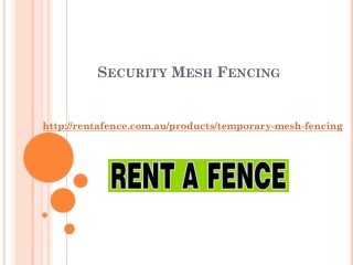 Security Mesh Fencing