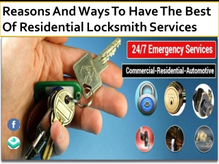 Reasons And Ways To Have The Best Of Residential Locksmith Services