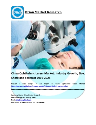 China Ophthalmic Lasers Market Size, Share and Forecast to 2025