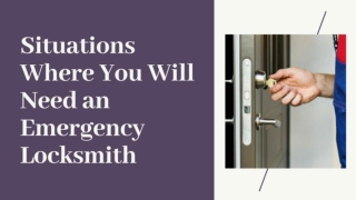 Situations Where You Will Need an Emergency Locksmith