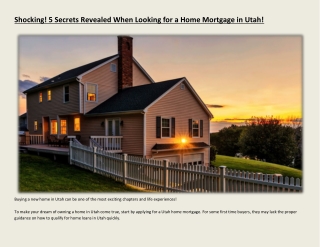 Shocking! 5 Secrets Revealed When Looking for a Home Mortgage in Utah!