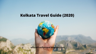 The First Timers Ultimate Kolkata Travel Guide (2020)