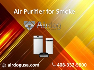 Air Purifier for smoke comes with TPA Technology | Airdog USA