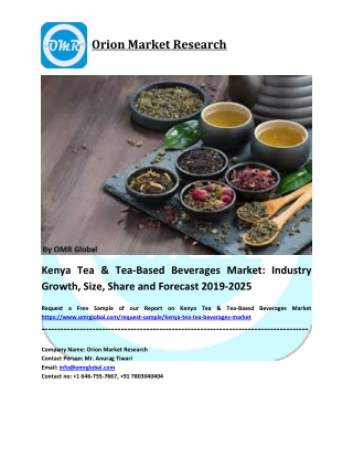 Kenya Tea and Tea-Based Beverages Market Size, Share and Forecast to2025