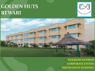 Weekend Getaway in Rewari  | Golden Huts Resort Rewari