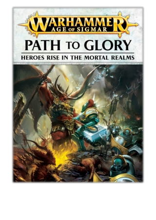 [PDF] Free Download Path to Glory By Games Workshop