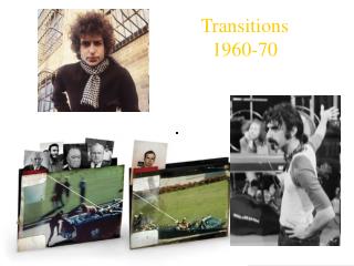 Transitions 1960-70