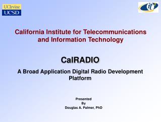 California Institute for Telecommunications and Information Technology