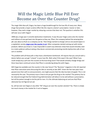 Will the Magic Little Blue Pill Ever Become an Over the Counter Drug?