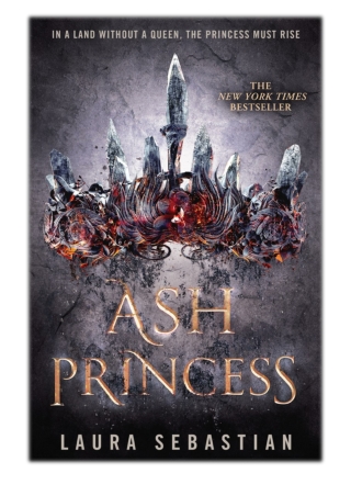 [PDF] Free Download Ash Princess By Laura Sebastian