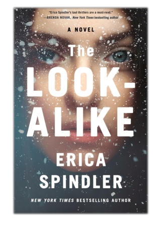 [PDF] Free Download The Look-Alike By Erica Spindler