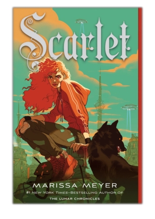 [PDF] Free Download Scarlet By Marissa Meyer