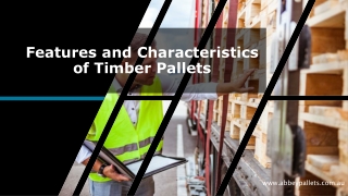 Features And Characteristics Of Timber Pallets