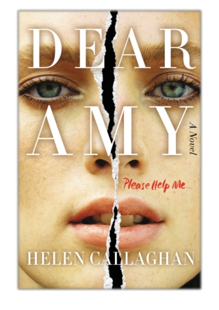 [PDF] Free Download Dear Amy By Helen Callaghan