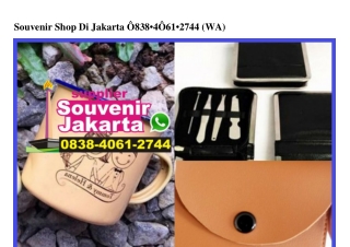 Souvenir Shop Di Jakarta O838.4O61.2744[wa]