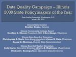 Data Quality Campaign Illinois 2009 State Policymakers of the Year