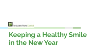 Keeping a Healthy Smile in the New Year