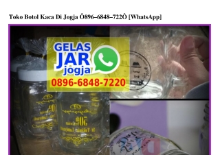 Toko Botol Kaca Di Jogja O896.6848.722O[wa]