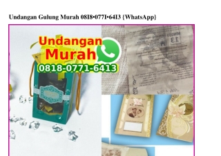 Undangan Gulung Murah 08I8~077I~64I3[wa]