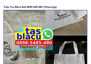 Toko Tas Blacu Bali Ö898·5485·48Ö[wa]