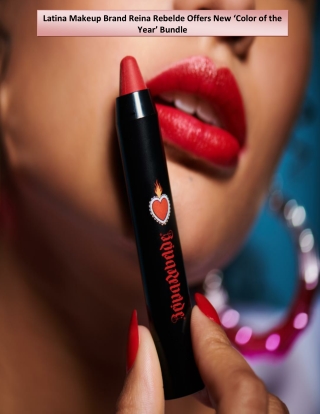 Latina Makeup Brand Reina Rebelde Offers New ‘Color of the Year’ Bundle