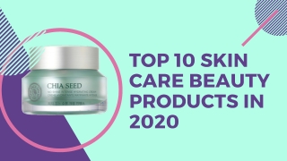 Top 10 Beauty care products in 2020