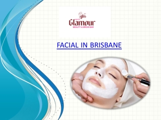 Facial in brisbane