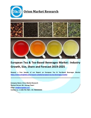 European Tea & Tea-Based Beverages Market Growth, Size, Share and Industry Report to 2019-2025