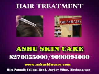 Ashu skin care is best for hair fall treatment clinic in bhubanswar,odisha.