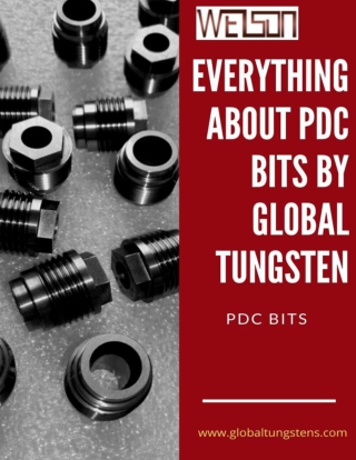 Everything about PDC Bits by Global Tungsten