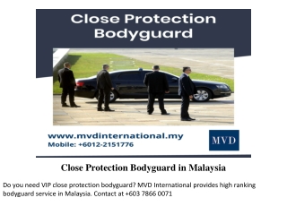 Close Protection Bodyguard in Malaysia