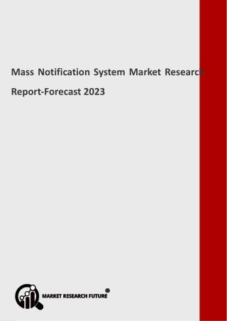 Mass Notification System market is estimated to generate 12 billion market value by 2023