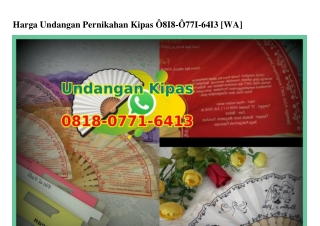 Harga Undangan Pernikahan Kipas Ô818•Ô771•6413[wa]