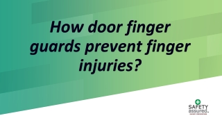 How Door Finger Guards Prevent Finger Injuries?
