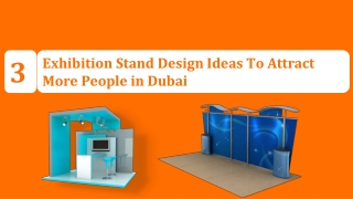 Three Exhibition Stand Design Ideas To Attrect More People in Dubai