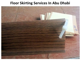 Floor Skirting Services In Abu Dhabi