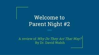 Welcome to Parent Night #2
