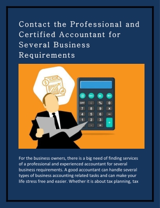 Contact the Professional and Certified business Accountant for several business requirements