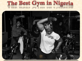 The Best Gym in Nigeria