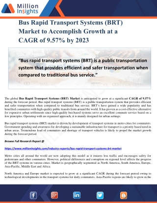 Bus Rapid Transport Systems (BRT) Market to Accomplish Growth at a CAGR of 9.57% by 2023